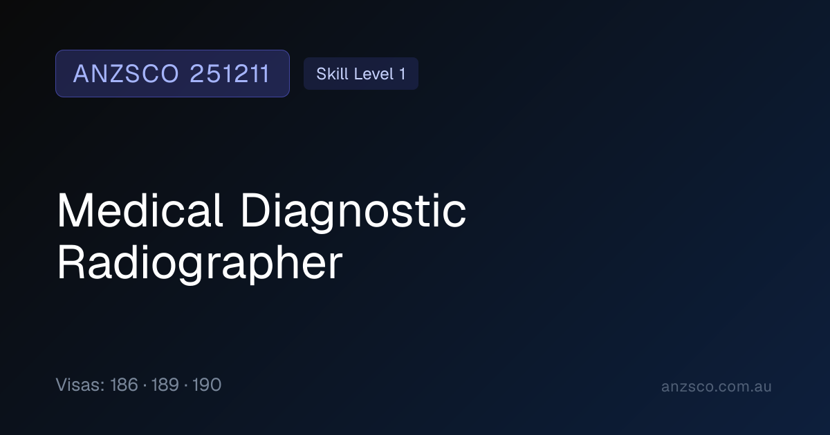 251211 Medical Diagnostic Radiographer — ANZSCO Occupation | anzsco.com.au